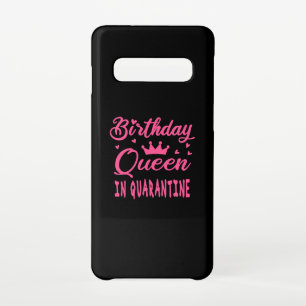 Birthday Queen in Quarantine Samsung Galaxy S10 Hoesje