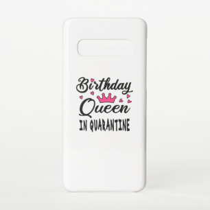 Birthday Queen in Quarantine Samsung Galaxy S10 Hoesje