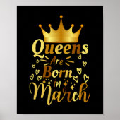 Birthday Queens Are Born In March Poster (Voorkant)