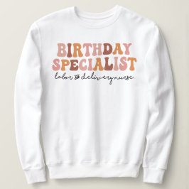 Birthday Specialist Labor and Delivery L&D Nurse Trui