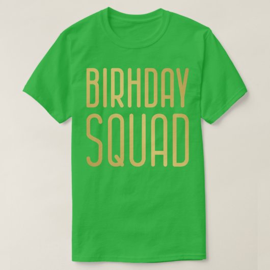 Birthday Squad 2 T-shirt (Design voorkant)