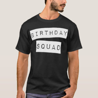 Birthday Squad bijpaar  - T-shirt