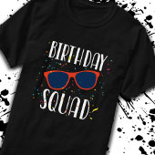 Birthday Squad Cool Fun Cute Matching Party T-shirt