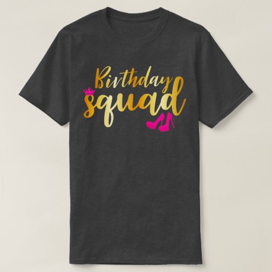 Birthday Squad Gold Party Funny Gift Pink Shoe T-shirt (Design voorkant)