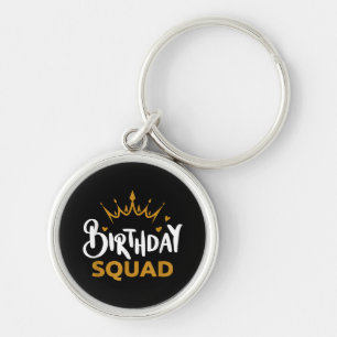 Birthday Squad Party Matching Family Group Funny B Sleutelhanger