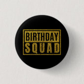 Birthday Squad Ronde Button 3,2 Cm (Voorkant)