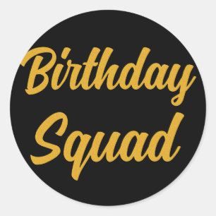 Birthday Squad T-shirts Ronde Sticker