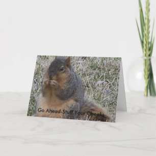 Birthday Squirrel, ga je Cheeks vooruithalen Kaart