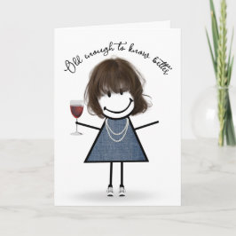 Birthday Stick Girl met wijnglas Kaart