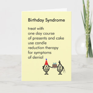 Birthday Syndrome - een grappig verjaardagsgedicht Kaart