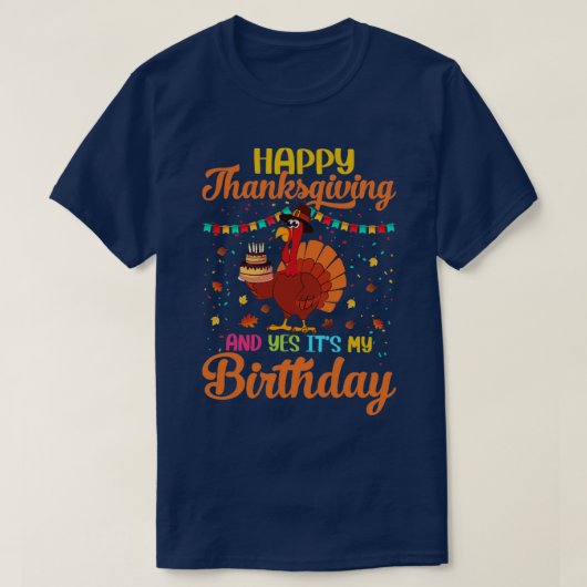 Birthday Thanksgiving T-shirt (Design voorkant)