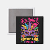 Birthday Trip New Orleans 2026 Matching Mardi Gras Magneet (Voorkant / Achterkant)