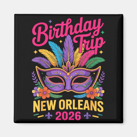 Birthday Trip New Orleans 2026 Matching Mardi Gras Magneet (Voorkant)