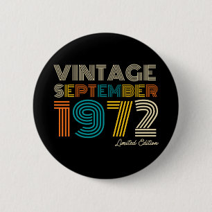 Birthday Vintage September 1972 Limited Edtn. Ronde Button 5,7 Cm