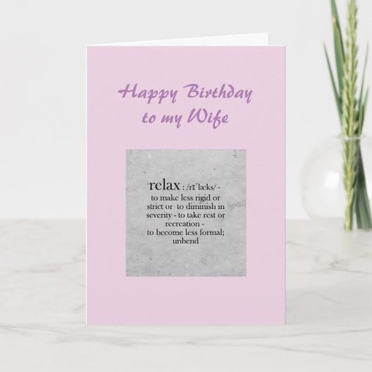 Birthday Wife definitie van Relax Humor Kaart (Voorkant)