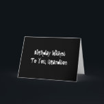 Birthday Wishes for grandson, white on black. Kaart<br><div class="desc">Een zwarte achtergrond met witte letters,  met schedels,  op deze verjaardagsgroet voor een kleinzoon. Eenvoudige en eenvoudige wenskaarten.</div>