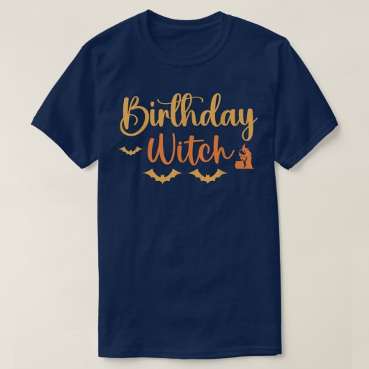 Birthday Witch Funny Halloween Birthday Gifts 569 T-shirt (Design voorkant)