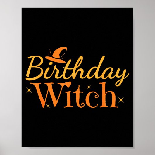 Birthday Witch Funny Halloween Shirt Poster (Voorkant)