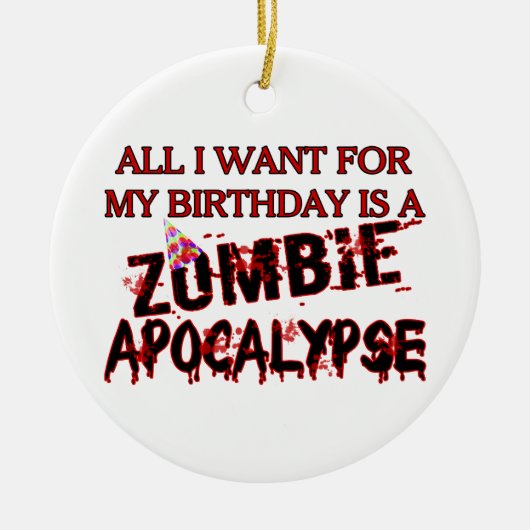 Birthday Zombie Apocalypse Keramisch Ornament (Voorkant)