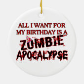 Birthday Zombie Apocalypse Keramisch Ornament (Achterkant)
