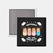 Birthdays Are Our Specialty Funny Labor And Delive Magneet (Voorkant / Achterkant)
