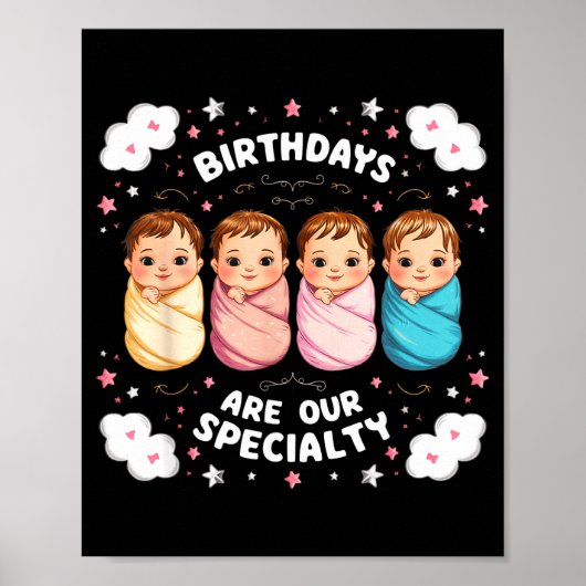 Birthdays Are Our Specialty Funny Labor And Delive Poster (Voorkant)