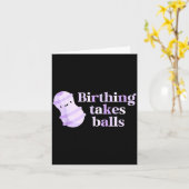 Birthing Takes Peanut Ball Labor And Delivery Nurs Kaart (Gele Bloem)