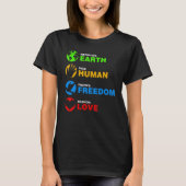 Birthplace Earth Race Human Freedom T-shirt (Voorkant)
