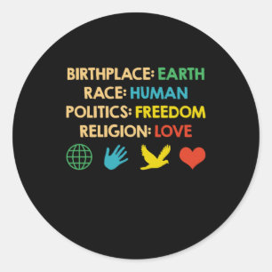 Birthplace Earth Race Human Politics Freedom Ronde Sticker