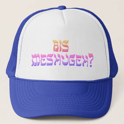 Bis Meshugeh? Trucker Pet (Voorkant)