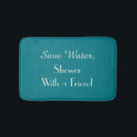 Biscay Bay Blue Save Water Funny Plush Badmat<br><div class="desc">Dit grappige, humoristische badmat kan om het even welke achtergrondkleur zijn uitgezocht u - enkel klik aanpast. De standaard achtergrond is trendy biscay bay blauw; tekst is niet wit. De tekst zegt "sparen Water, douche met een vriend". Een gelijkaardig douchegordijn beschikbaar. Een geweldig cadeau voor een bruiloft of huisopwarming. Alle...</div>