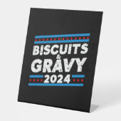 Biscuits en jus 2024 presidentsverkiezingen reclamebord met voetstuk (Voorkant)
