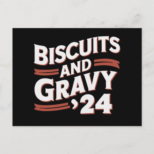 Biscuits jus 2024 presidentsverkiezingen voedsel briefkaart (Voorkant)