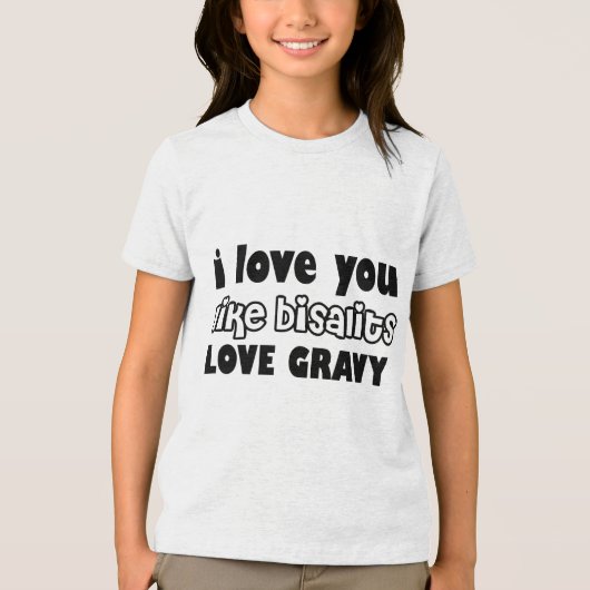 Biscuits Love Gravy Bold Tri-Blend Shirt (Voorkant)