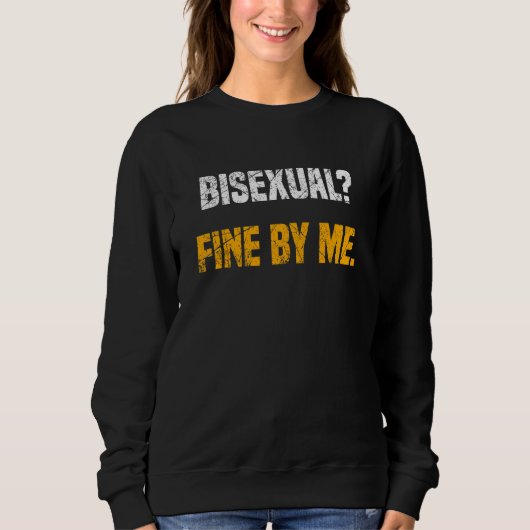 Biseksueel vind ik prima  sarcasme 1 trui (Voorkant)
