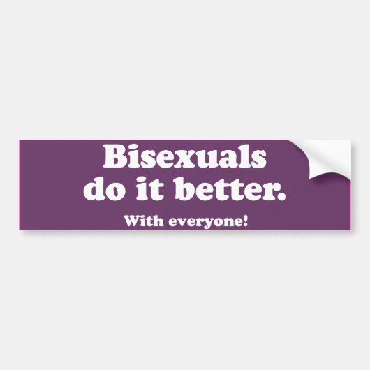 Biseksuelen doen het beter -.png bumpersticker (Voorkant)
