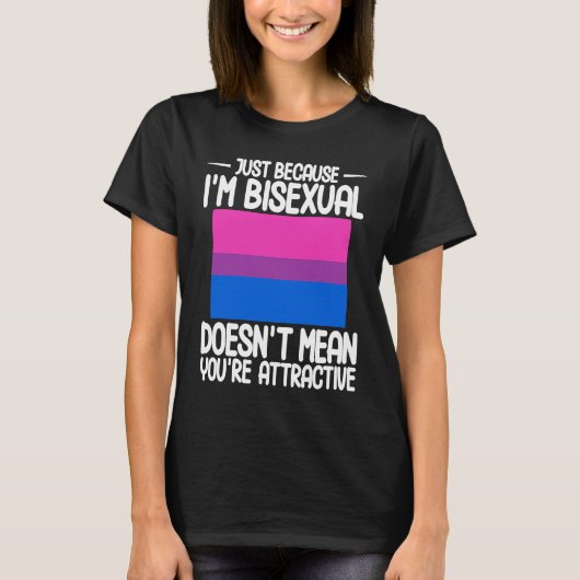 Bisexual Bi Pride Flag alleen omdat ik biseksueel T-shirt (Voorkant)