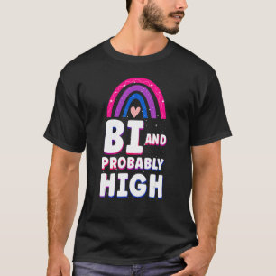 Bisexual Bi Pride Flag Bi en waarschijnlijk hoog T-shirt