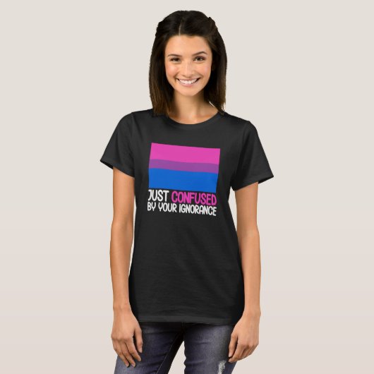 Bisexual Bi Pride Flag Confused By Your Ignorance T-shirt (Voorkant volledig)