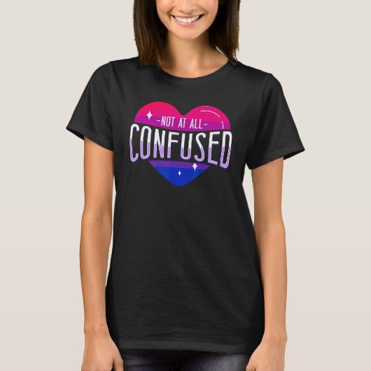 Bisexual Bi Pride Flag Heart Not At All Confused T-shirt (Voorkant)