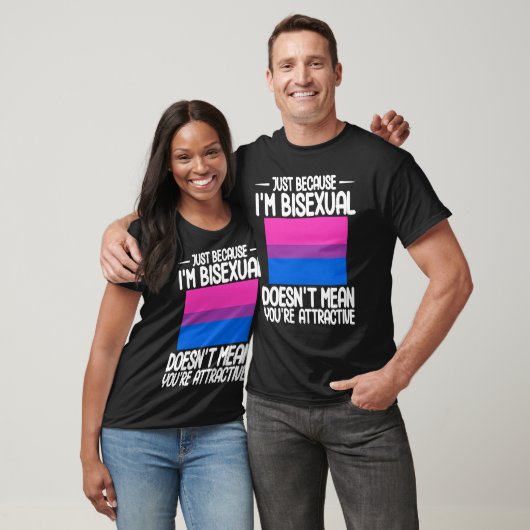 Bisexual Bi Pride Flag Just Because I'm Bisexual T-shirt (Unisex)