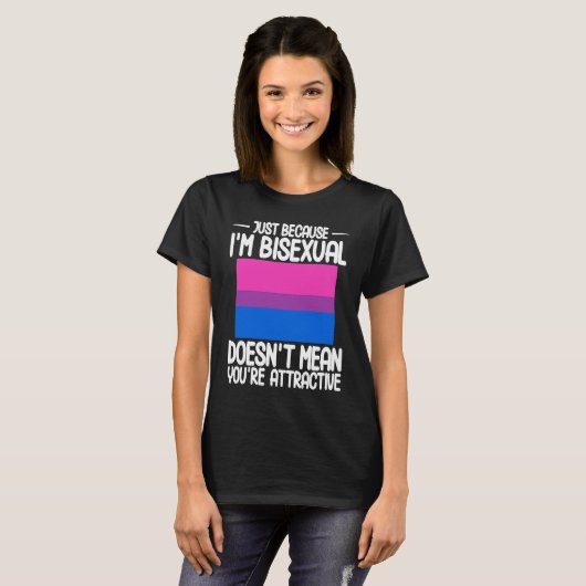 Bisexual Bi Pride Flag Just Because I'm Bisexual T-shirt (Voorkant volledig)
