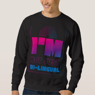 Bisexual Bi Pride Flag Pun Ik ben niet alleen Bi L Trui