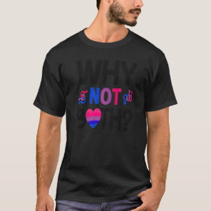 Bisexual Bi Pride Flag waarom niet allebei 1 T-shirt