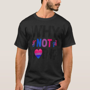 Bisexual Bi Pride Flag waarom niet allebei T-shirt
