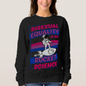 Bisexual Equality Is Not Rocket Science Astronaut Trui (Voorkant)