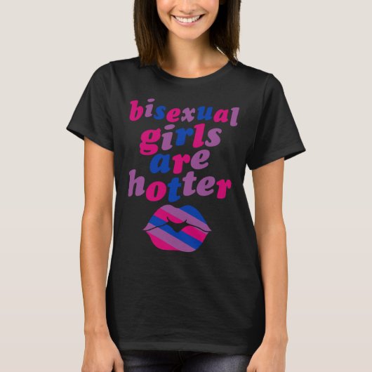 Bisexual Girls Are Hotter  Single Bisexual Pride K T-shirt (Voorkant)