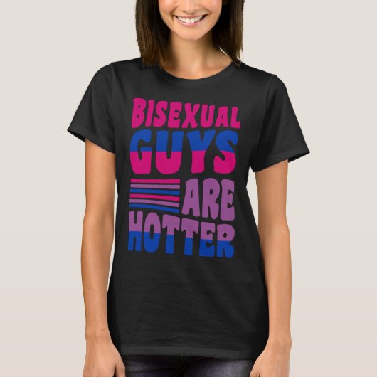 Bisexual Guys Are Hotter Bisexual Pride Boyfriend  T-shirt (Voorkant)