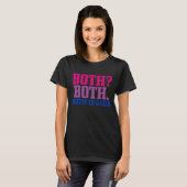 Bisexual Pride is allebei goed omdat ze de vlag va T-shirt (Voorkant volledig)