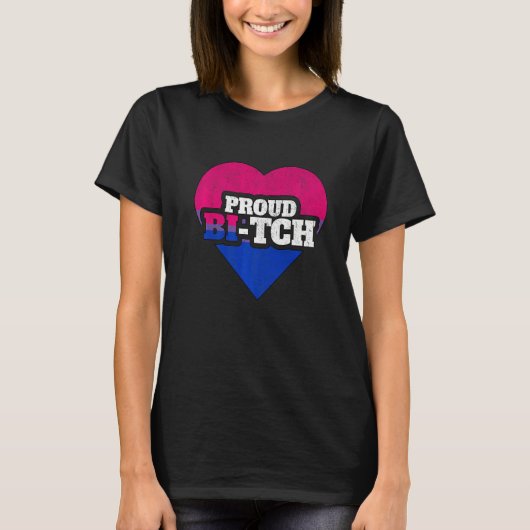 Bisexual Pride Lgbt Proud Bi Tch Queer Nonbinary T-shirt (Voorkant)